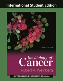 The Biology of Cancer (Third International Student Edition)