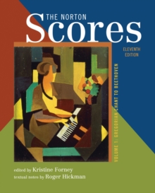 The Norton Scores : A Study Anthology