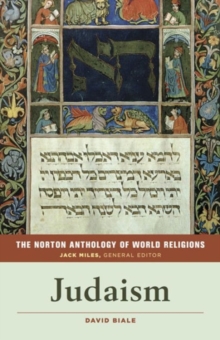 The Norton Anthology of World Religions : Judaism