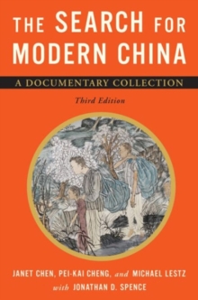 The Search for Modern China : A Documentary Collection