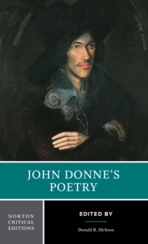 John Donne's Poetry : A Norton Critical Edition