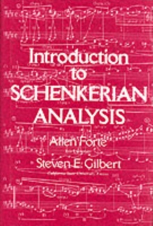 Introduction to Schenkerian Analysis : Form and Content in Tonal Music