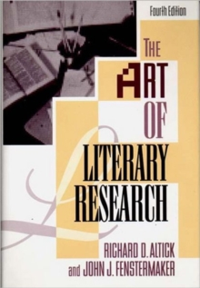 The Art of Literary Research, Hardback Book The Art of Literary Research, Hardback Book