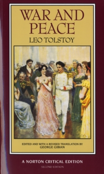 War and Peace : A Norton Critical Edition