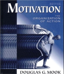 Motivation : The Organization of Action, Hardback Book Motivation : The Organization of Action, Hardback Book