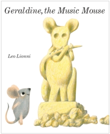 Geraldine, The Music Mouse, Hardback Book Geraldine, The Music Mouse, Hardback Book