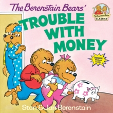 The Berenstain Bears' Trouble with Money