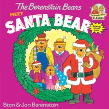 Berenstain Bears Meet Santa, Paperback / softback Book Berenstain Bears Meet Santa, Paperback / softback Book