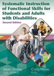 Systematic Instruction of Functional Skills for Students and Adults with Disabilities