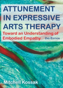 Attunement in Expressive Arts Therapy