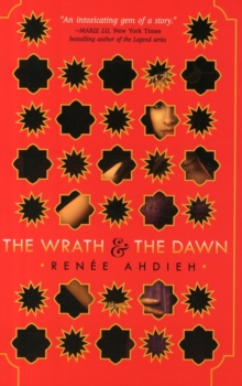 The Wrath and the Dawn, Paperback Book The Wrath and the Dawn, Paperback Book