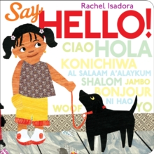 Say Hello!, Board book Book Say Hello!, Board book Book
