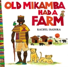 Old Mikamba Had A Farm