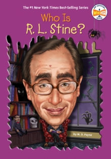 Who Is R. L. Stine?, Paperback / softback Book Who Is R. L. Stine?, Paperback / softback Book