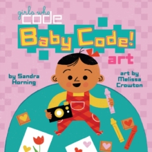 Baby Code! Art, Board book Book Baby Code! Art, Board book Book