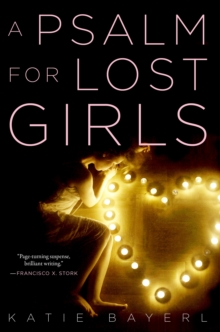 A Psalm for Lost Girls, Hardback Book A Psalm for Lost Girls, Hardback Book