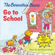 Berenstain Bears Go To School, Paperback / softback Book Berenstain Bears Go To School, Paperback / softback Book