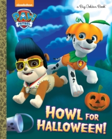 Howl for Halloween! (PAW Patrol)