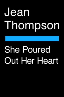 She Poured Out Her Heart, Paperback / softback Book She Poured Out Her Heart, Paperback / softback Book