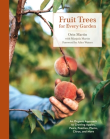 Fruit Trees for Every Garden