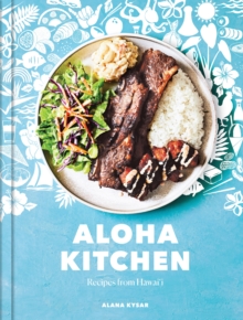 Aloha Kitchen : Recipes from Hawai'i