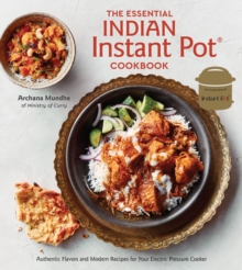 Essential Indian Instant Pot Cookbook