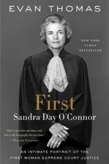 First : Sandra Day O'Connor