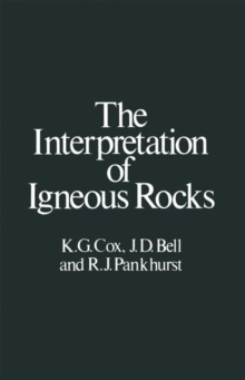 The Interpretation of Igneous Rocks