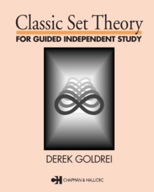 Classic Set Theory : For Guided Independent Study