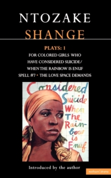 Shange Plays : "For Colored Girls Who Have Considered Suicide", "Spell Number 7", "The Love Space Demands" v.1, Paperback Book Shange Plays : "For Colored Girls Who Have Considered Suicide", "Spell Number 7", "The Love Space Demands" v.1, Paperback Book