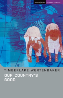 Our Country's Good : Based on the Novel "The Playmaker" by Thomas Kenneally, Paperback Book Our Country's Good : Based on the Novel "The Playmaker" by Thomas Kenneally, Paperback Book