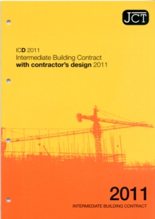 JCT: Intermediate Building Contract with Contractor's Design 2011, Paperback Book JCT: Intermediate Building Contract with Contractor's Design 2011, Paperback Book