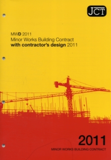 JCT: Minor Works Building Contract with contractor's design 2011, Paperback Book JCT: Minor Works Building Contract with contractor's design 2011, Paperback Book