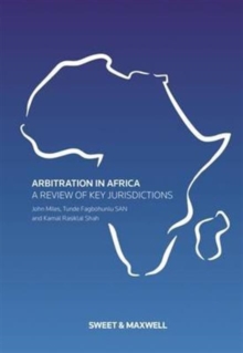 Arbitration in Africa, Hardback Book Arbitration in Africa, Hardback Book