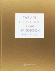 The Art Collecting Legal Handbook : International Series, Hardback Book The Art Collecting Legal Handbook : International Series, Hardback Book
