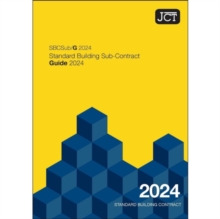 JCT Standard Building Sub-Contract Guide 2024 (SBCSub/G)