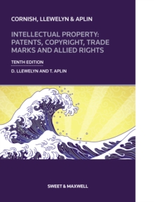 Intellectual Property : Patents, Copyrights, Trademarks & Allied Rights