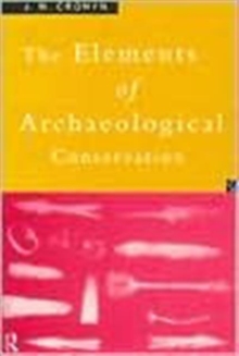 Elements of Archaeological Conservation