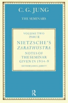 Nietzsche's Zarathustra : Notes of the Seminar given in 1934-1939 by C.G. Jung