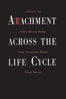 Attachment Across the Life Cycle, Paperback Book Attachment Across the Life Cycle, Paperback Book
