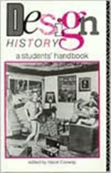 Design History : A Students' Handbook, Paperback Book Design History : A Students' Handbook, Paperback Book