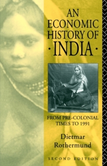An Economic History of India, Paperback / softback Book An Economic History of India, Paperback / softback Book