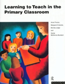 Learning to Teach in the Primary Classroom, Paperback Book Learning to Teach in the Primary Classroom, Paperback Book
