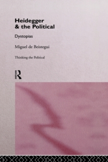 Heidegger and the Political, Paperback / softback Book Heidegger and the Political, Paperback / softback Book