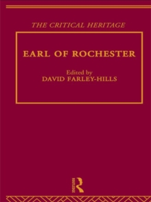 Earl of Rochester : The Critical Heritage, Hardback Book Earl of Rochester : The Critical Heritage, Hardback Book