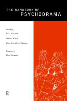The Handbook of Psychodrama, Paperback Book The Handbook of Psychodrama, Paperback Book