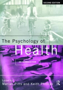 The Psychology of Health : An Introduction, Paperback Book The Psychology of Health : An Introduction, Paperback Book