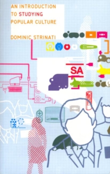 An Introduction to Studying Popular Culture, Paperback Book An Introduction to Studying Popular Culture, Paperback Book