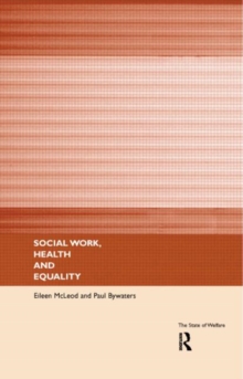 Social Work, Health and Equality, Paperback Book Social Work, Health and Equality, Paperback Book