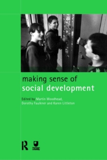 Making Sense of Social Development, Paperback / softback Book Making Sense of Social Development, Paperback / softback Book